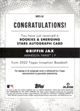 2022 Griffin Jax Topps Inception ROOKIE AND EMERGING STARS ORANGE AUTO 25/25 AUTOGRAPH #BRES-GJ Minnesota Twins