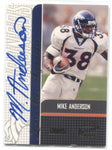 2001 Mike Anderson Topps Stadium Club LONE STAR SIGNATURES AUTO AUTOGRAPH #LS-MA Denver Broncos