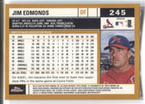2002 Jim Edmonds Topps Chrome GOLD REFRACTOR #245 St. Louis Cardinals 2