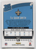 2018 Tre'Quan Smith Donruss Optic HOLO SILVER ROOKIE RC #175 New Orleans Saints