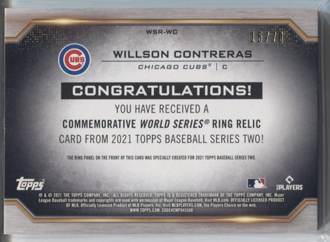 2021 TOPPS WSR-WC WILLSON CONTRERAS WORLD SERIES RING RELIC CUBS PLATINUM  14/70