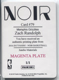 2016-17 Zach Randolph Panini Noir MAGENTA PRINTING PLATE 1/1 ONE OF ONE #79 Memphis Grizzlies